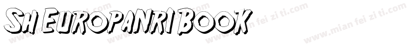 Sh EuropaNr1 Book字体转换